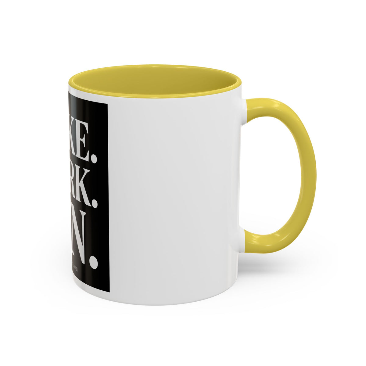 Colorful Motivational Coffee Mug - "WAKE. WORK. WIN." Black Accent 11oz/15oz