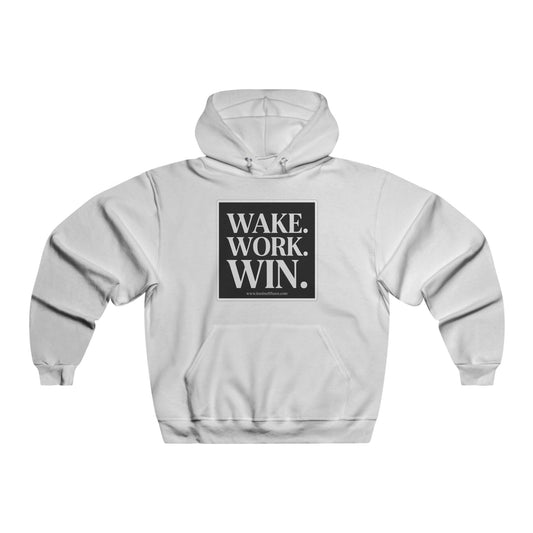 Wake. Work. Win. Hoodie — Motivational Men’s Pullover