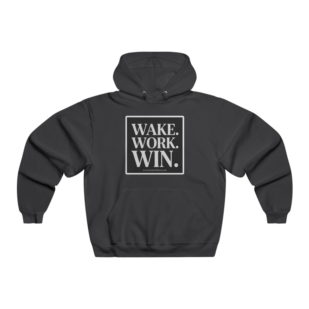 Wake. Work. Win. Hoodie — Motivational Men’s Pullover