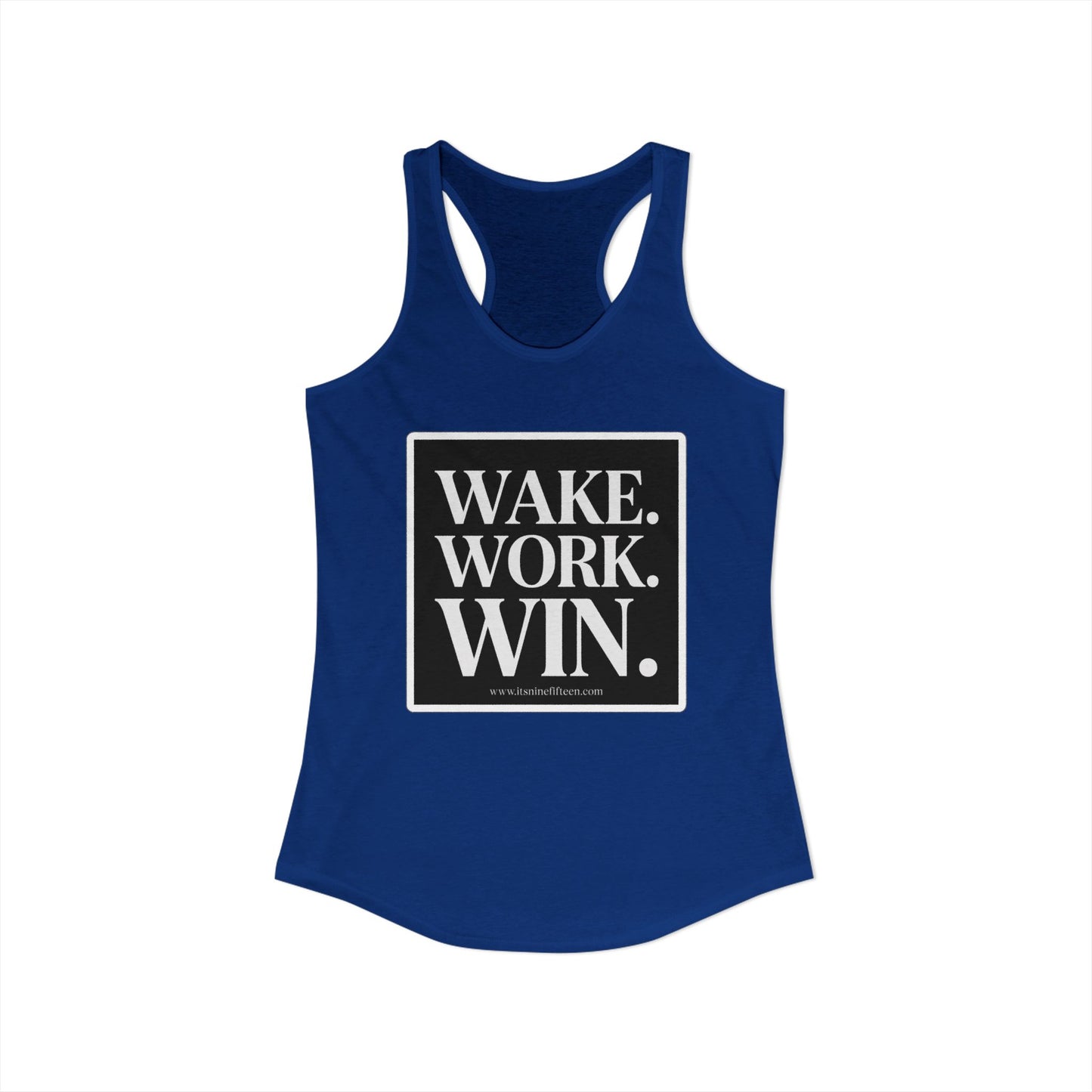 Women's Wake. Work. Win. Racerback Tank