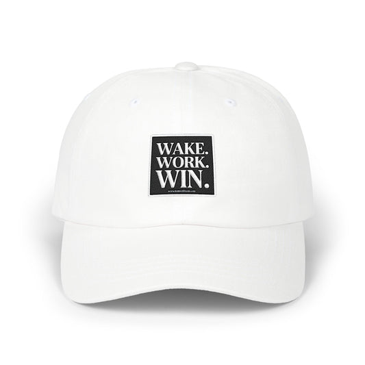 Wake. Work. Win. Dad Cap — Motivational Embroidered Baseball Hat