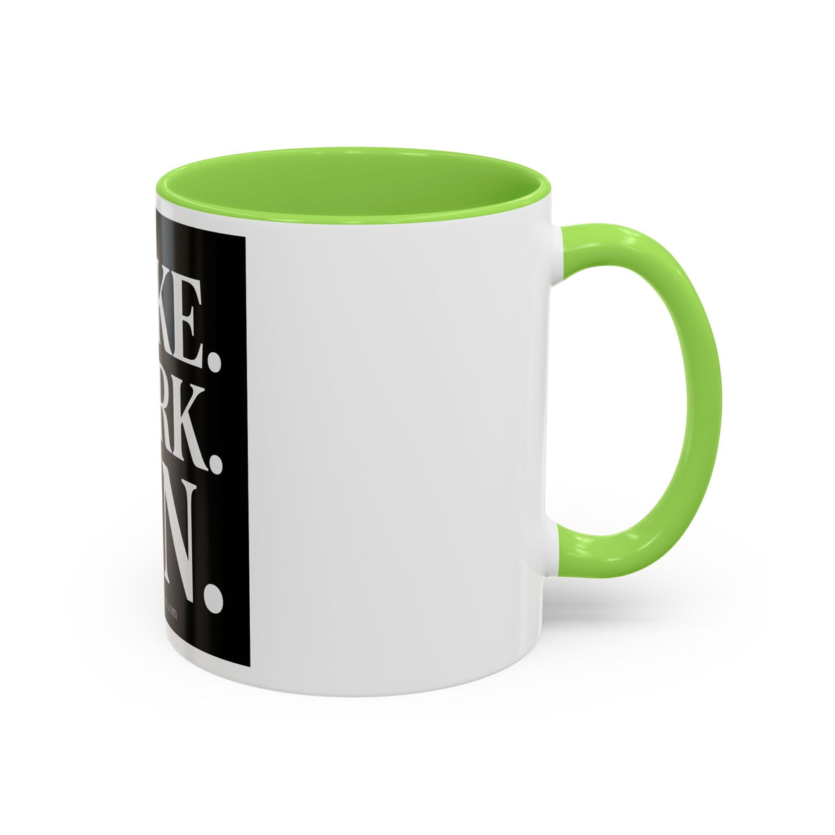 Colorful Motivational Coffee Mug - "WAKE. WORK. WIN." Black Accent 11oz/15oz
