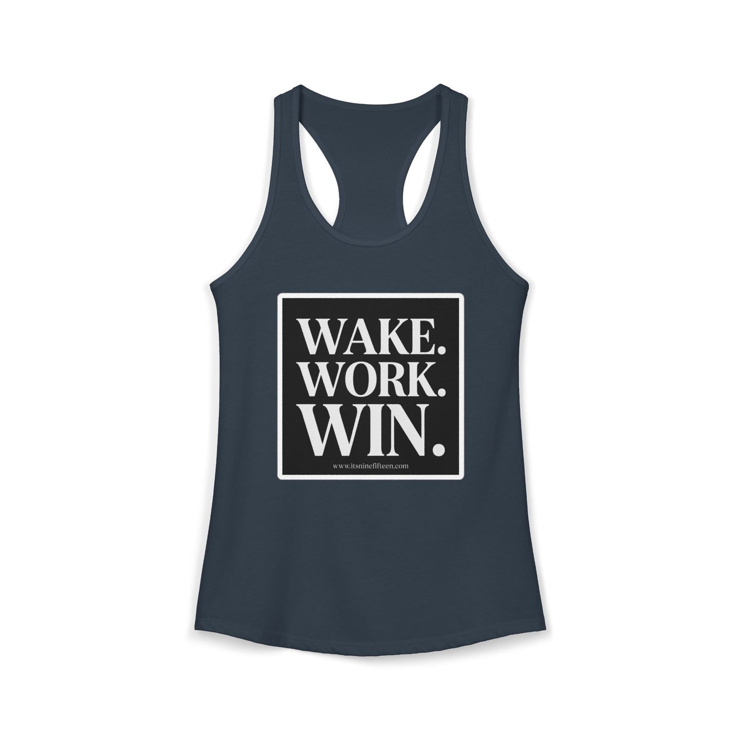 Women's Wake. Work. Win. Racerback Tank