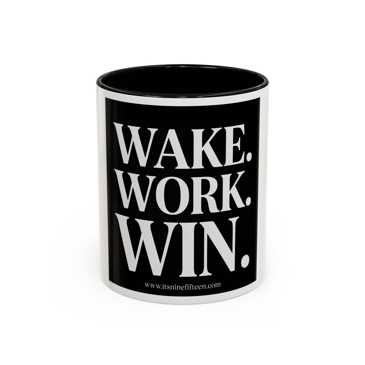 Colorful Motivational Coffee Mug - "WAKE. WORK. WIN." Black Accent 11oz/15oz