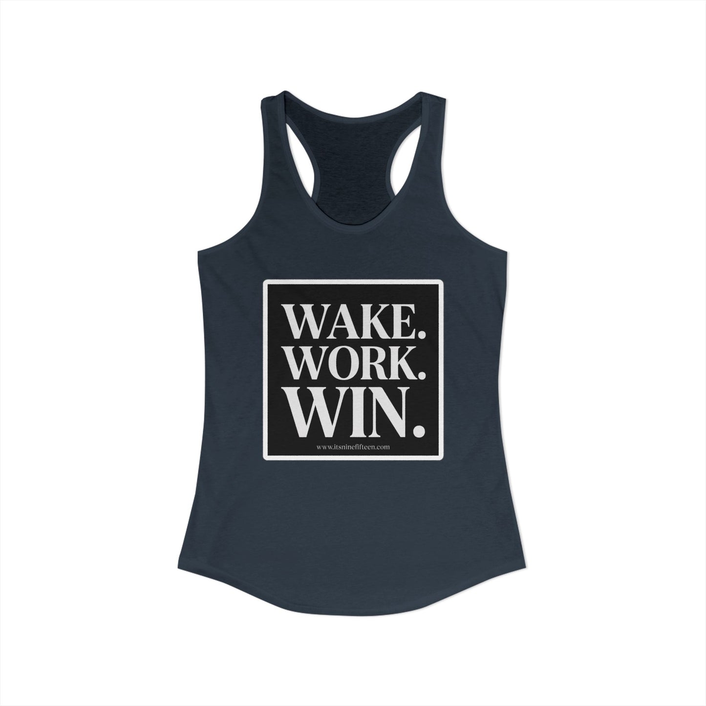 Women's Wake. Work. Win. Racerback Tank