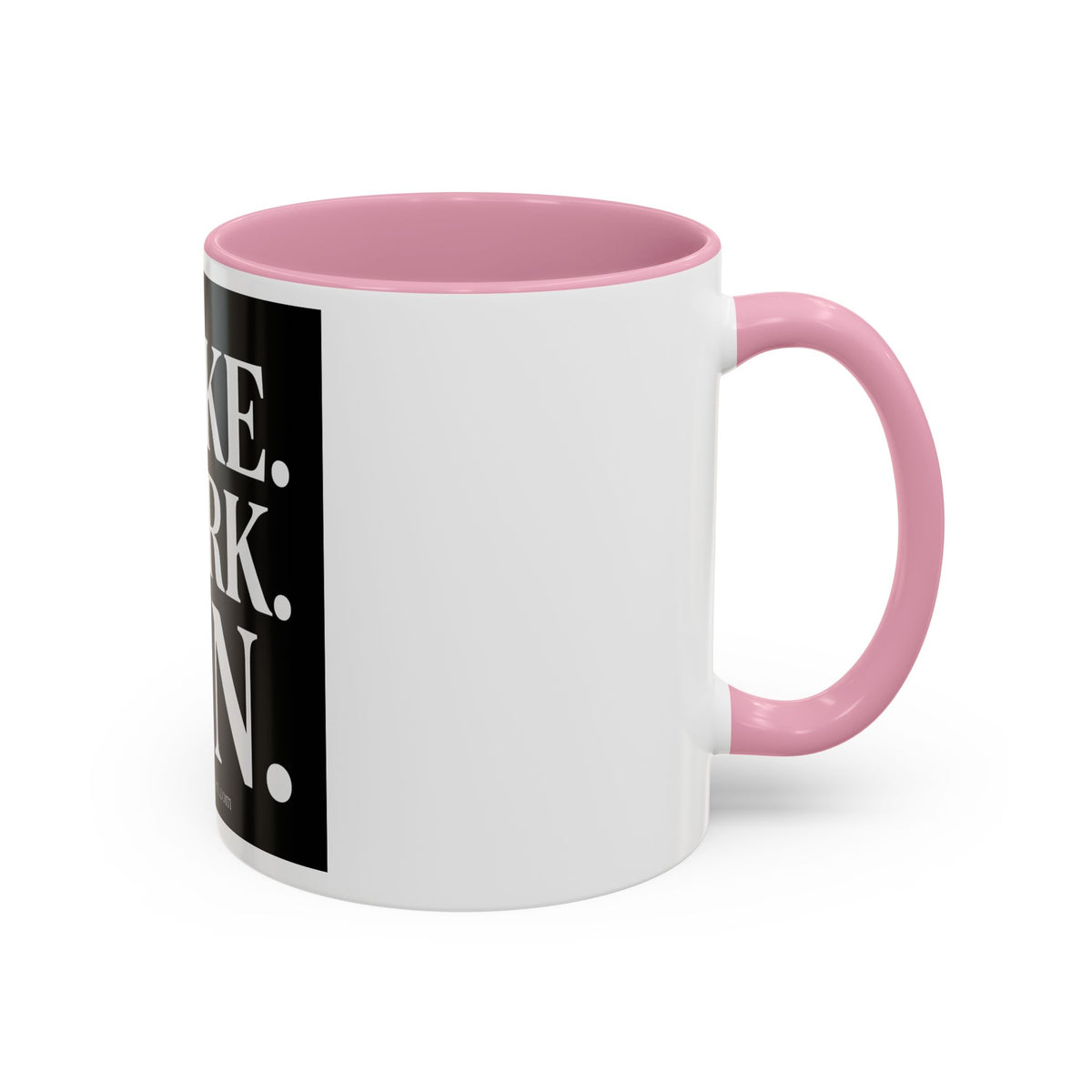 Colorful Motivational Coffee Mug - "WAKE. WORK. WIN." Black Accent 11oz/15oz