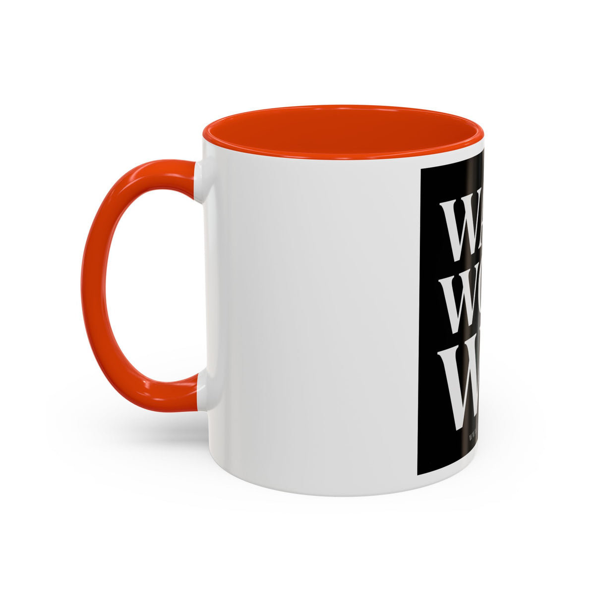 Colorful Motivational Coffee Mug - "WAKE. WORK. WIN." Black Accent 11oz/15oz