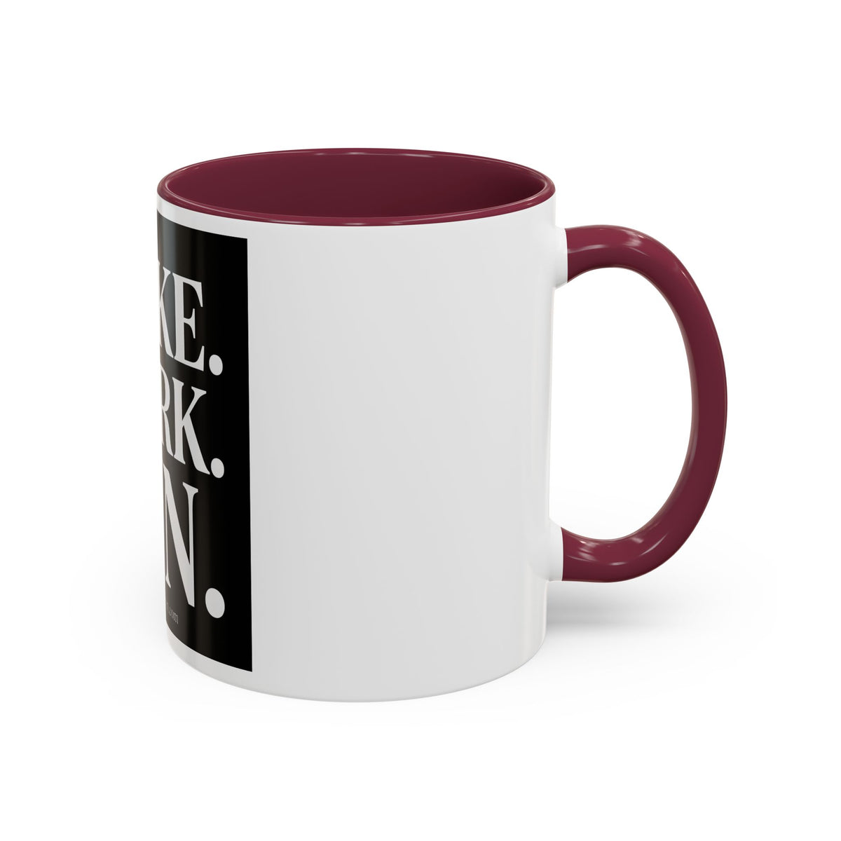 Colorful Motivational Coffee Mug - "WAKE. WORK. WIN." Black Accent 11oz/15oz