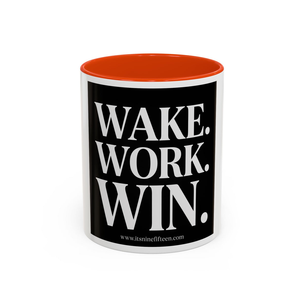 Colorful Motivational Coffee Mug - "WAKE. WORK. WIN." Black Accent 11oz/15oz