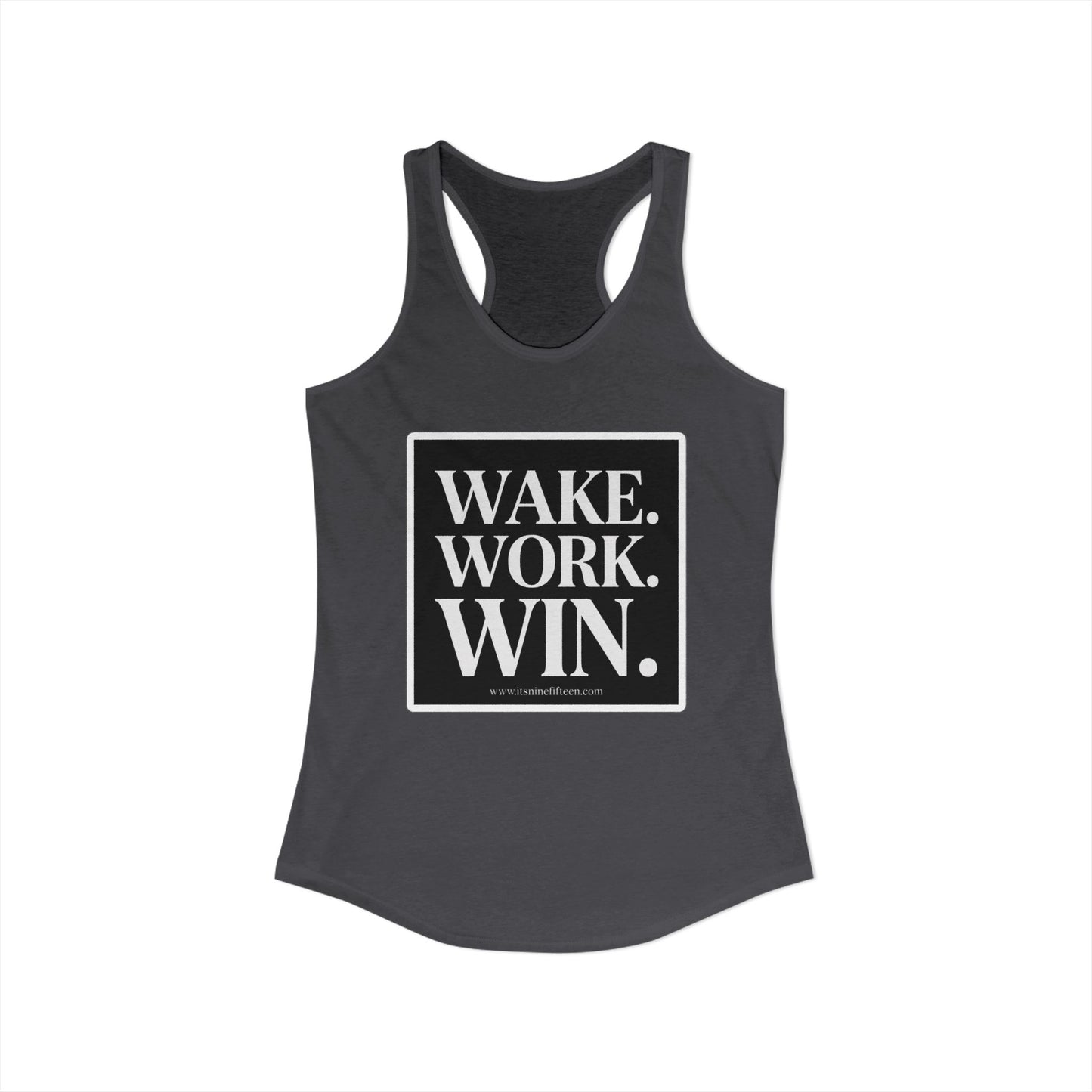 Women's Wake. Work. Win. Racerback Tank