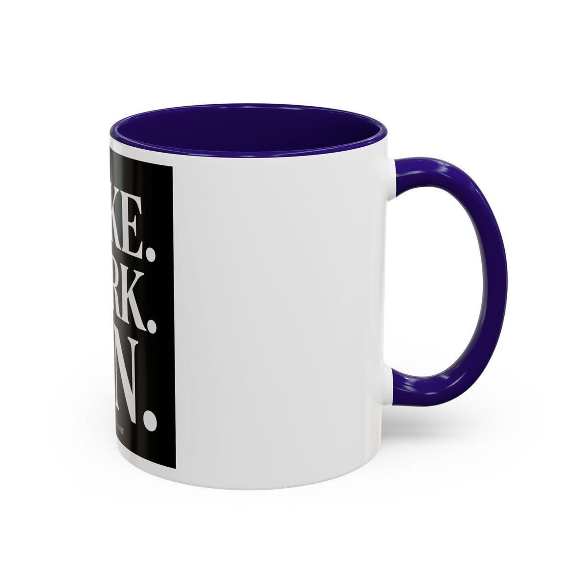 Colorful Motivational Coffee Mug - "WAKE. WORK. WIN." Black Accent 11oz/15oz