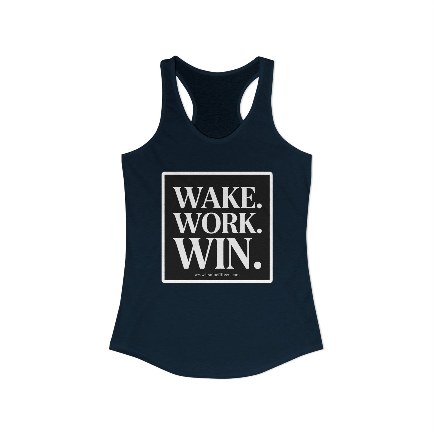 Women's Wake. Work. Win. Racerback Tank