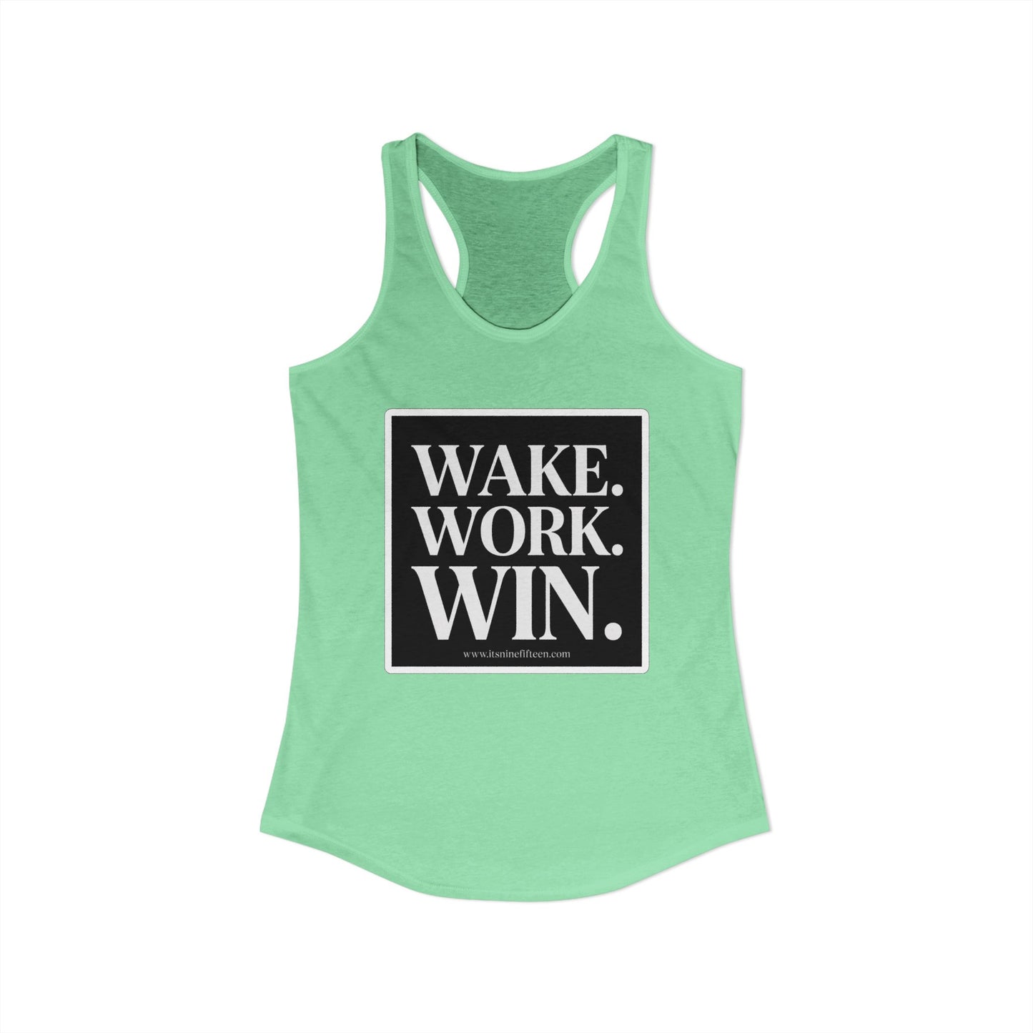 Women's Wake. Work. Win. Racerback Tank