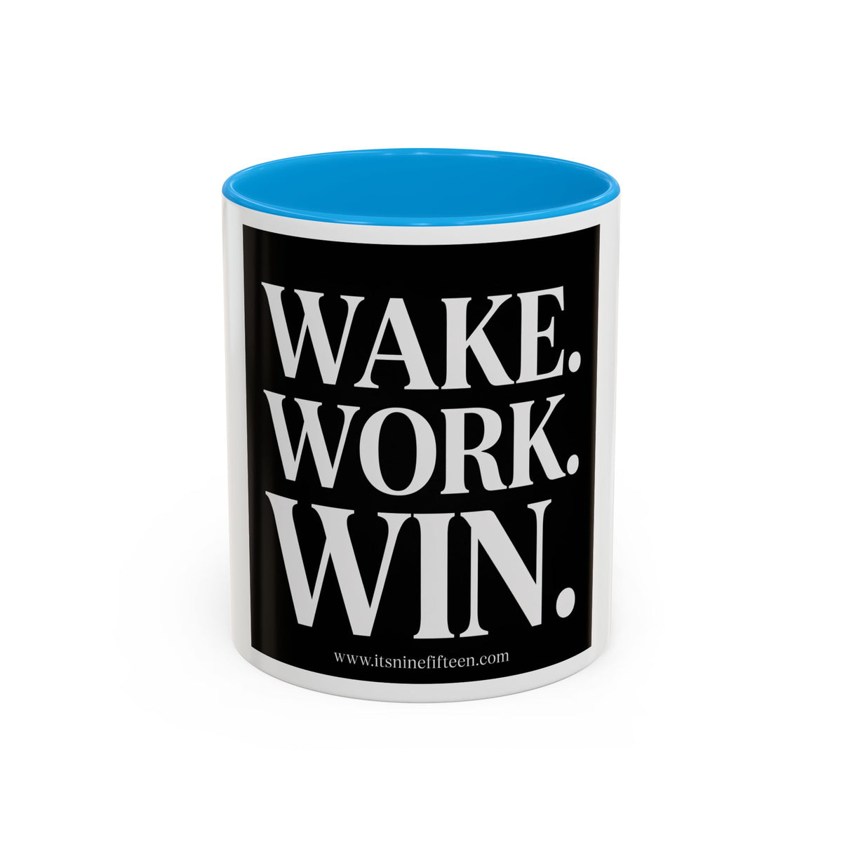Colorful Motivational Coffee Mug - "WAKE. WORK. WIN." Black Accent 11oz/15oz